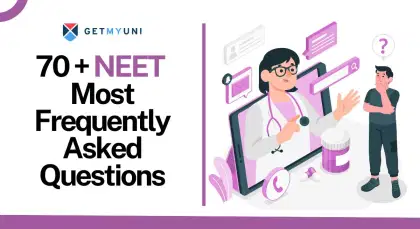 70+ NEET 2025 Most Frequently Asked Questions